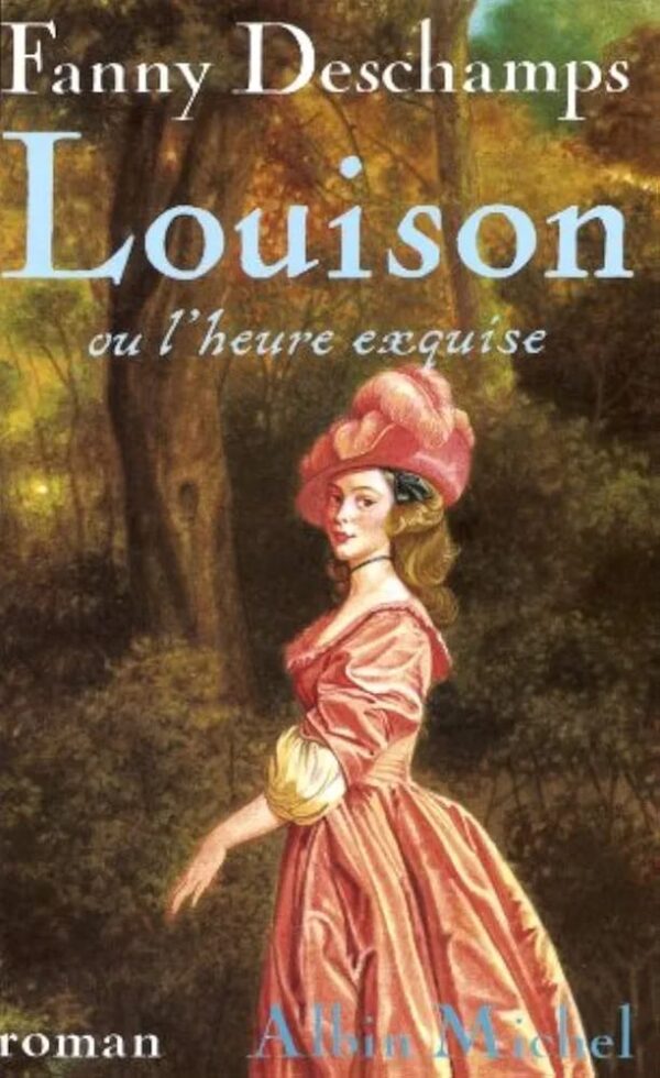 Louison ou l'heure exquise-FANNY DESCHAMP